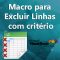 Macro excluir linhas com determinado valor